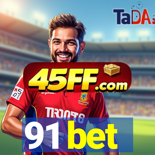 91 bet